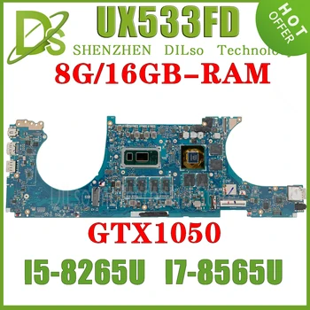 KEFU UX533FN Laptop placa-Mãe Para ASUS ZenBook15 UX533F UX533FD RX533F placa-mãe I5-8265 I7-8565 GTX1050/MX150 8GB/16G de memória RAM