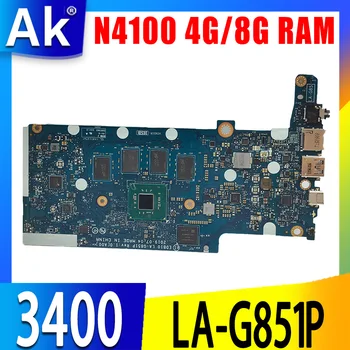 LA-G851P Celeron N4100 4GB 8GB de RAM ou +SSD de 64 gb Para dell Chromebook 3400 Laptop placa-Mãe placa-mãe CN-0DC8GK CN-0NYYJN