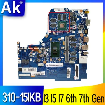 NM-A981 placa-mãe para o Lenovo 310-15IKB 510-15IKB Laptop placa-mãe CPU I3 I5 I7 6ª Geração 7ª Geração de CPU GT920M GT940M GPU 4G de RAM