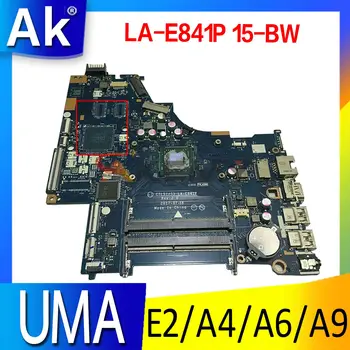 Para HP 15-BW 255 G6 Portátil placa-mãe DDR4 924720-601 924724-001 placa-mãe Com E2 A4 A6 A9 CPU LA-E841P 1