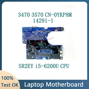 Placa-mãe CN-0YKP8M 0YKP8M YKP8M 14291-1 Com SR2EY i5-6200U CPU Para Dell Latitude 3470 3570 Laptop placa Mãe 100% Testada